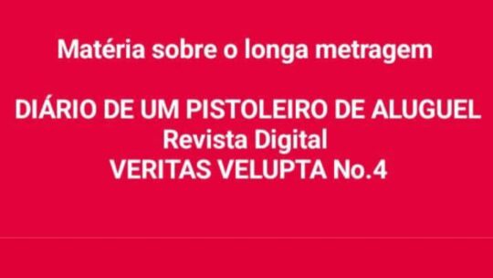 Matéria Sobre o Longa Metragem “DIÁRIO DE UM PISTOLEIRO DE ALUGUEL” na REVISTA VERITAS
