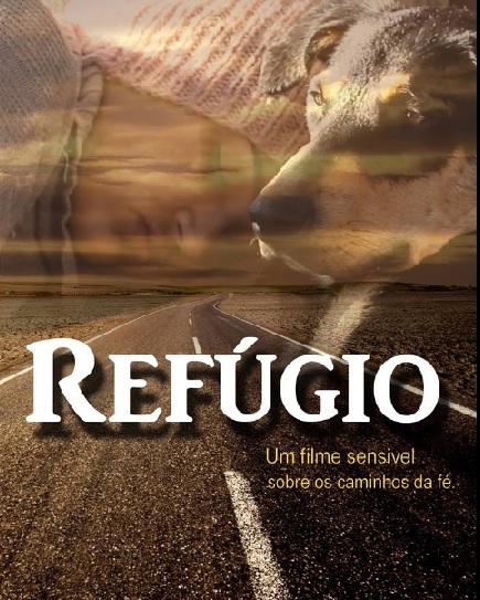 REFÚGIO, um filme sensível sobre os caminhos da fé.