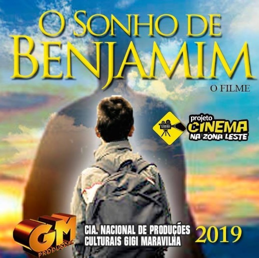 “O SONHO DE BENJAMIM – O Filme” é o Novo Longa Metragem de GIGI MARAVILHA, Em Fase de Pré-Produção